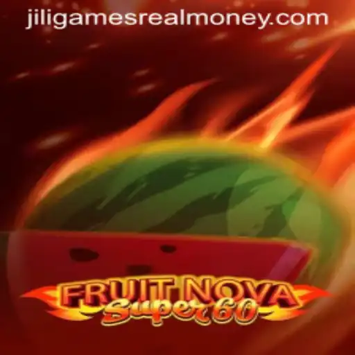 Exploring the Exciting World of FruitNovaSuper60 by Jili Games