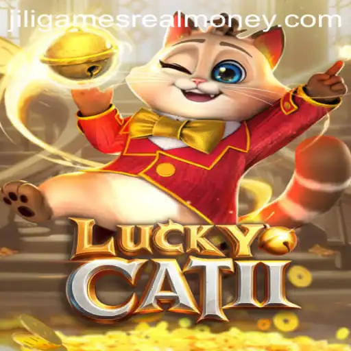 Exploring LuckyCatII: A Guide to Jili Games Real Money Experience